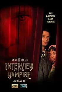 سریال Anne Rice’s Interview with the Vampire