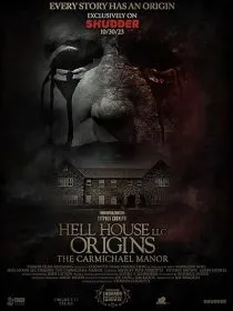 فیلم Hell House LLC Origins: The Carmichael Manor 2023