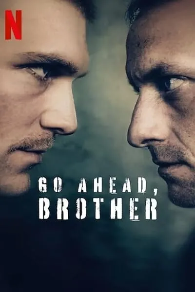  سریال Go Ahead, Brother