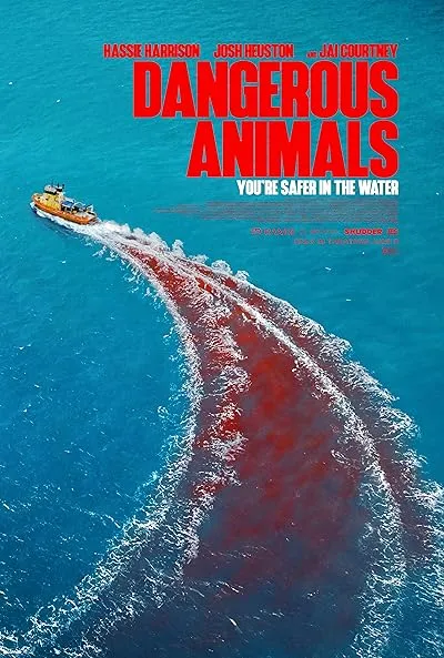  فیلم Dangerous Animals 2025