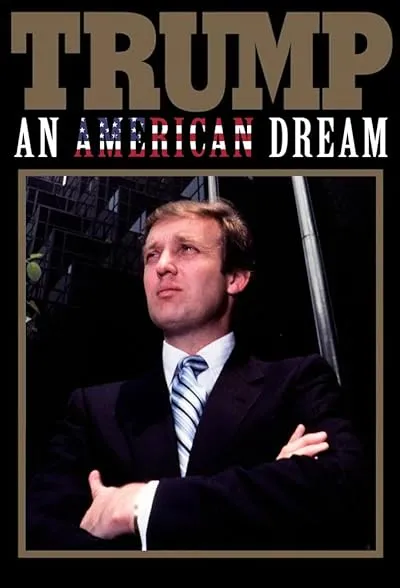  مستند Trump: An American Dream
