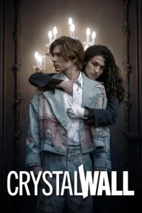 سریال Crystal Wall