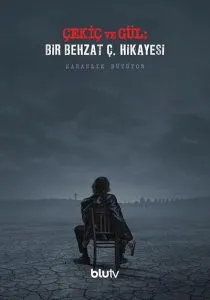 سریال ترکی Çekiç ve Gül: Bir Behzat Ç. Hikayesi