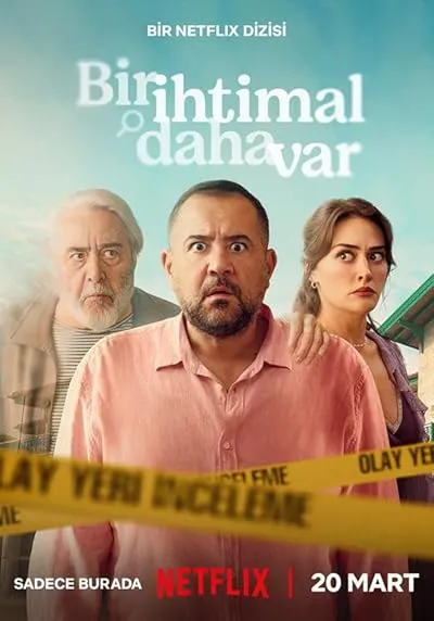 سریال ترکی Bir Ihtimal Daha Var
