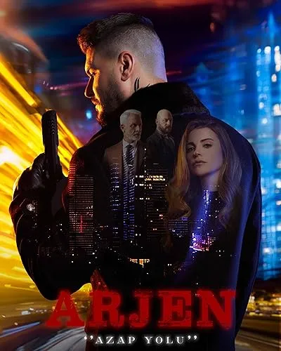 سریال ترکی Arjen: Azap Yolu