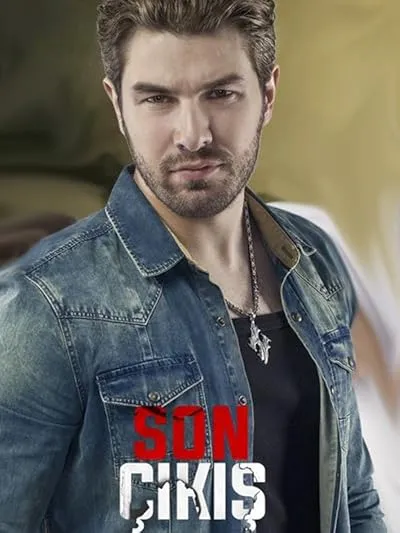 سریال ترکی Son Çıkış