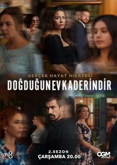 سریال ترکی Dogdugun Ev Kaderindir
